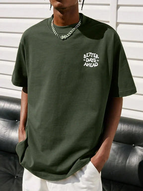 Camiseta gráfica com letras Better Days Ahead para homens e mulheres, gola redonda, camiseta casual grande, moda algodão, roupas, camiseta solta de verão
